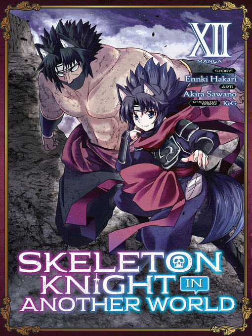 Title details for Skeleton Knight in Another World, Volume 12 by Ennki Hakari - Available
